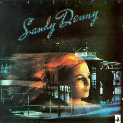 Sandy Denny - Rendezvous | Hannibal Records (HNBL 4422)