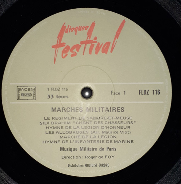 Musique Militaire De Paris Dirigé Par Roger de Foy - Marches Militaires | Disques Festival (FLDZ 116) - 3 Musique Militaire De Paris Dirigé Par Roger de Foy - Marches Militaires | Disques Festival (FLDZ 116) - 3