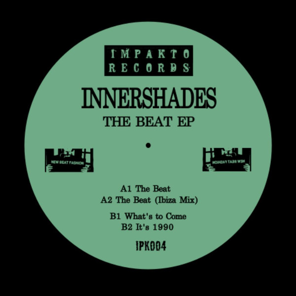 Innershades - The Beat | Impakto Records (IPK004)