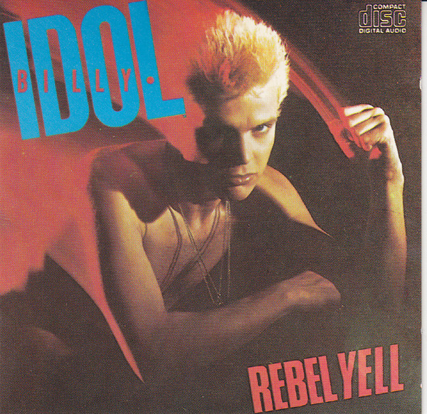 Billy Idol - Rebel Yell | Chrysalis (CDP 32 1450 2) - main