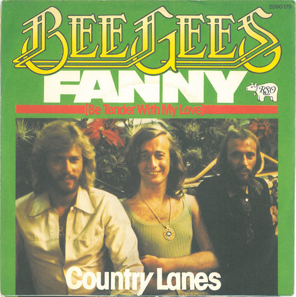 Bee Gees - Fanny (Be Tender With My Love) | RSO (2090 179)