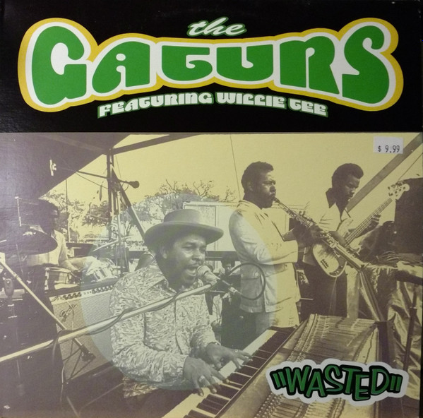 The Gaturs Featuring Willie Tee - Wasted | Funky Delicacies (DEL LP 0001)