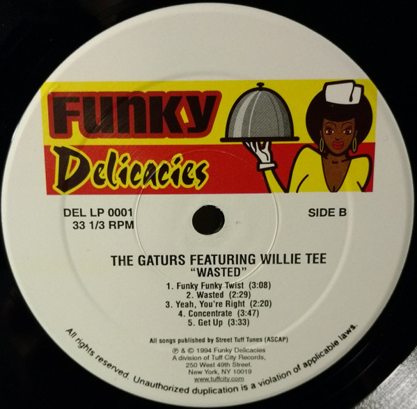 The Gaturs Featuring Willie Tee - Wasted | Funky Delicacies (DEL LP 0001) - 4 The Gaturs Featuring Willie Tee - Wasted | Funky Delicacies (DEL LP 0001) - 4