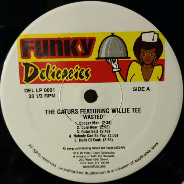 The Gaturs Featuring Willie Tee - Wasted | Funky Delicacies (DEL LP 0001) - 3 The Gaturs Featuring Willie Tee - Wasted | Funky Delicacies (DEL LP 0001) - 3
