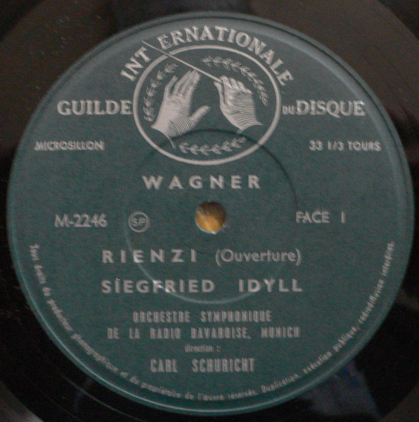 Richard Wagner - Symphonie-Orchester Des Bayerischen Rundfunks , Carl Schuricht - Lohengrin / Rienzi / Siegfried Idyll / Les Maîtres Chanteurs | Guilde Internationale Du Disque (M-2246) - 3 Richard Wagner - Symphonie-Orchester Des Bayerischen Rundfunks , Carl Schuricht - Lohengrin / Rienzi / Siegfried Idyll / Les Maîtres Chanteurs | Guilde Internationale Du Disque (M-2246) - 3