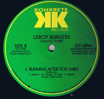 Leroy Burgess Featuring Angel - Running After You | Konkrete Records (KON-005) - 2