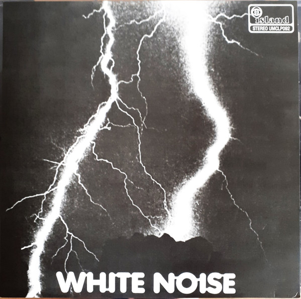White Noise - An Electric Storm | Proper Records (UMCLP092) - 2 White Noise - An Electric Storm | Proper Records (UMCLP092) - 2
