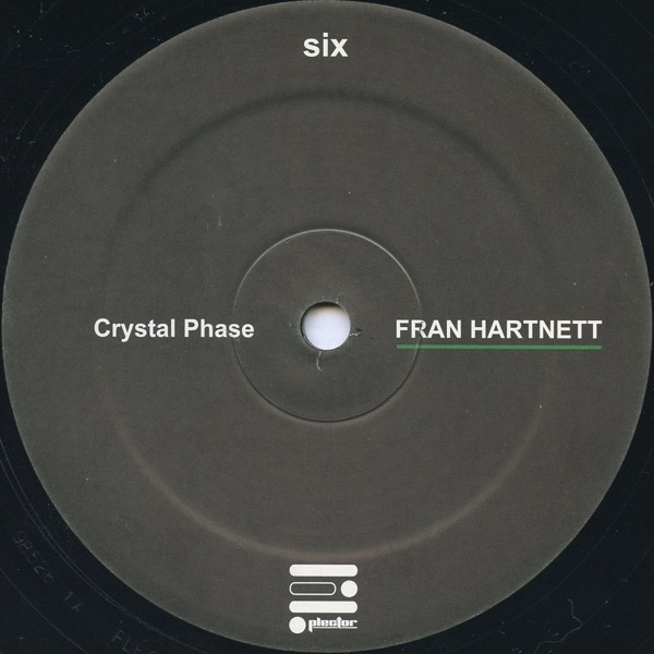 Fran Hartnett - Crystal Phase | Plector (PLEC006) - main