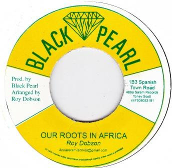Roy Dobson - Our Roots In Africa | Black Pearl (none) - main