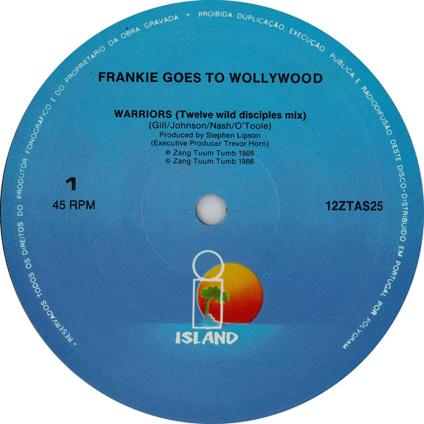 Frankie Goes To Hollywood - Warriors (Twelve Wild Disciples Mix) | Island Records (12ZTAS25) - 3