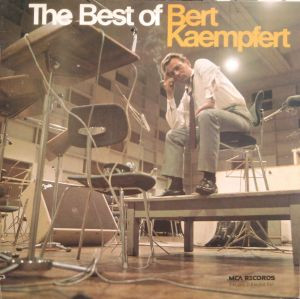 Bert Kaempfert - The Best Of Bert Kaempfert | MCA Records (MCA2-4043) - main