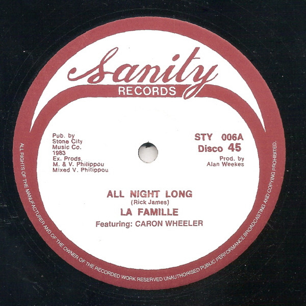 La Famille Featuring Caron Wheeler And Hazel - All Night Long | Sanity Records (STY 006) - main