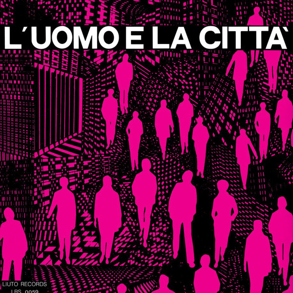 Piero Umiliani - L'Uomo E La Città | Dialogo (DIALP921) - main Piero Umiliani - L'Uomo E La Città | Dialogo (DIALP921) - main