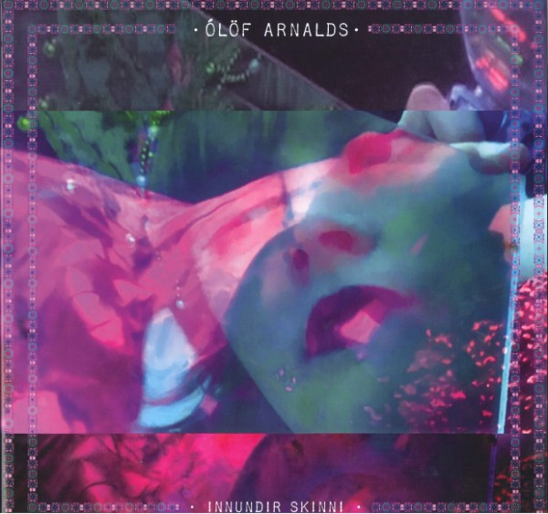 Ólöf Arnalds - Innundir Skinni | One Little Indian (TPLP1065) - main