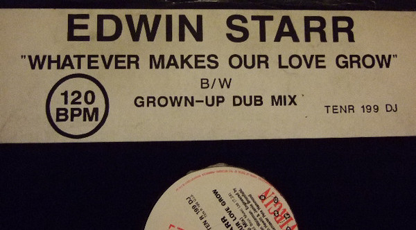 Edwin Starr - Whatever Makes Our Love Grow | 10 Records (TEN R 199 DJ) - main