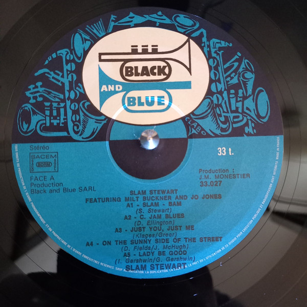 Slam Stewart - Slam Stewart Featuring Milt Buckner And Jo Jones | Black And Blue (33.027) - 2