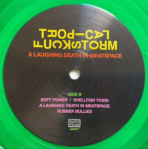 Tropical Fuck Storm - A Laughing Death In Meatspace | Joyful Noise Recordings (JNR277 LP-C1) - 4 Tropical Fuck Storm - A Laughing Death In Meatspace | Joyful Noise Recordings (JNR277 LP-C1) - 4