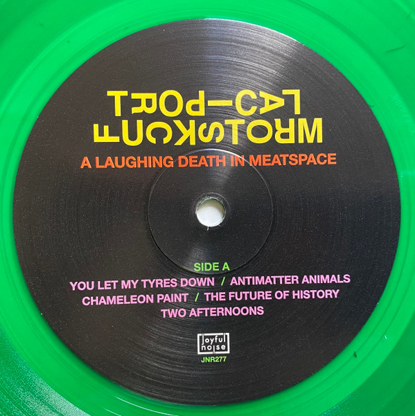 Tropical Fuck Storm - A Laughing Death In Meatspace | Joyful Noise Recordings (JNR277 LP-C1) - 3 Tropical Fuck Storm - A Laughing Death In Meatspace | Joyful Noise Recordings (JNR277 LP-C1) - 3
