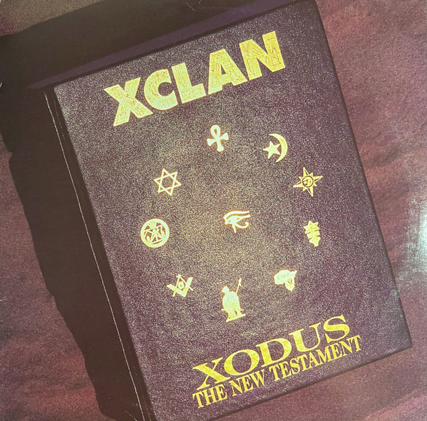 X-Clan - Xodus (The New Testament) | Polydor (314-513 225-1)