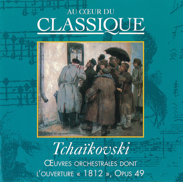 Pyotr Ilyich Tchaikovsky - Oeuvres Orchestrales Dont L'Ouverture ''1812'', Opus 49 | Marshall Cavendish (MC-024) - main