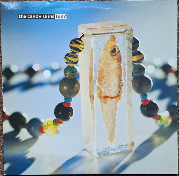 The Candyskins - Fun? | Geffen Records (GEF24494)