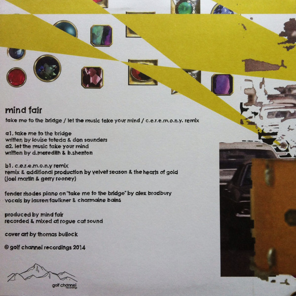 Mind Fair - Take Me To The Bridge / Let The Music Take You / C.e.r.e.m.o.n.y. Remix | Golf Channel Recordings (Channel 038) - 2