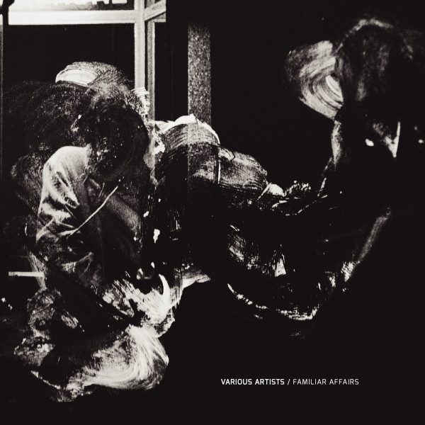 Various - Familiar Affairs | Ravage (RWS005)