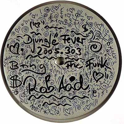 Rob Acid - Bring The Funk | Dj.ungle Fever (Djungle Fever 2005.303) - main