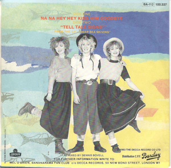 Bananarama - Na Na Hey Hey Kiss Him Goodbye | London Records (100.337) - 2