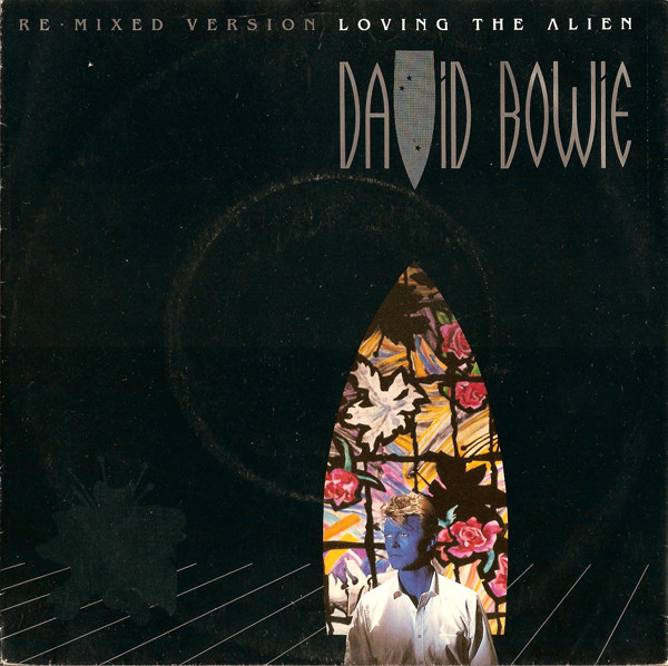 David Bowie - Loving The Alien (Re·Mixed Version) | EMI America (1A 006-20 0599 7)