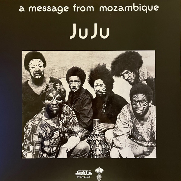 Juju - A Message From Mozambique | Strut (STRUT249LP)