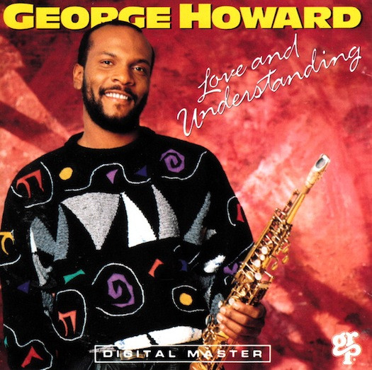 George Howard - Love And Understanding | GRP (GRD-9629) - main