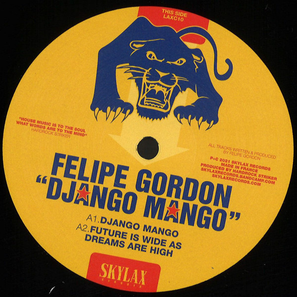 Felipe Gordon - Django Mango | Skylax (LAXC 10)