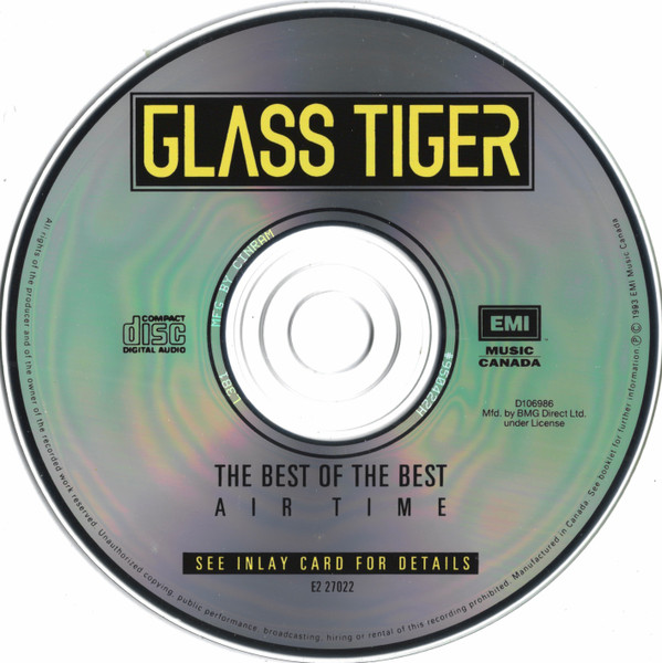 Glass Tiger - The Best Of The Best (Air Time) [CD] | EMI Music Canada (E2-27022) - 3