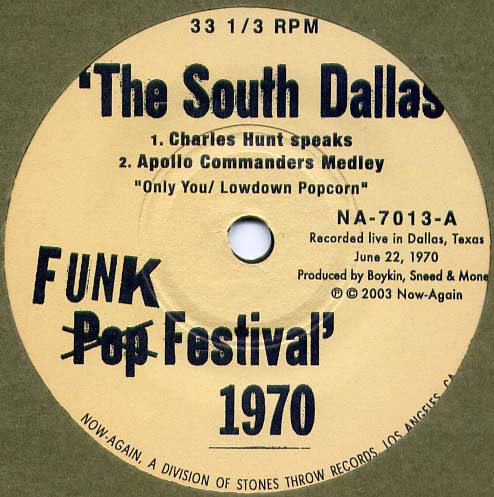 Charles Hunt / The Apollo Commanders / Marchel Ivery Quintet - The South Dallas Pop Festival 1970 (Addendum) | Now-Again Records (NA-7013) - main
