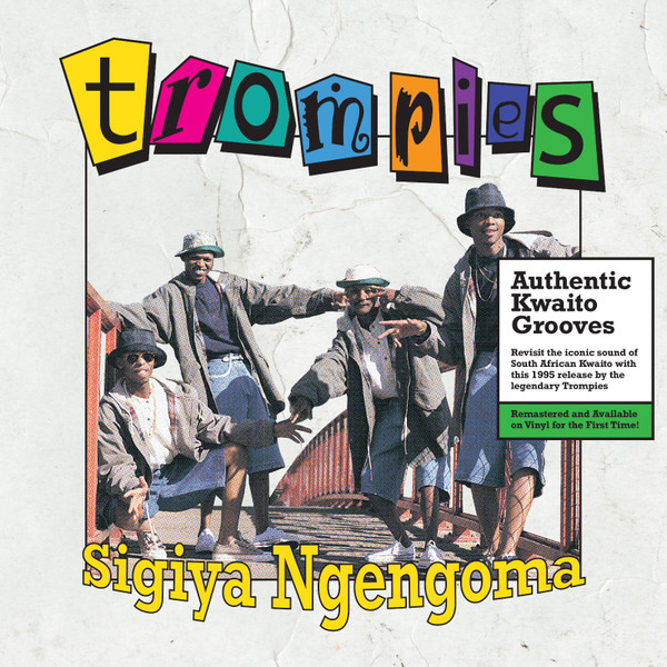 Trompies - Sigiya Ngengoma | Gallo Music Productions (SAMP004)