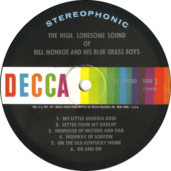 Bill Monroe & His Blue Grass Boys - The High Lonesome Sound | Decca (DL 74780) - 3 Bill Monroe & His Blue Grass Boys - The High Lonesome Sound | Decca (DL 74780) - 3