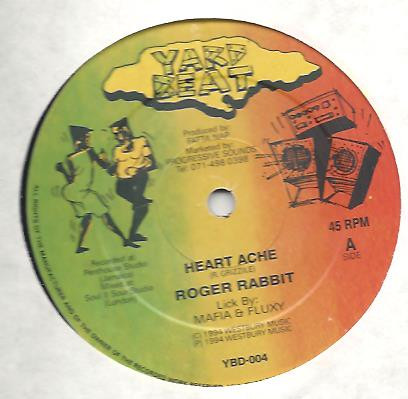 Roger Rabbit - Heart Ache | Yard Beat (YBD-004)