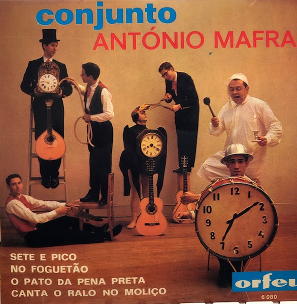 Conjunto António Mafra - 7 E Pico 8 E Coisa 9 E Tal | Orfeu (6080)