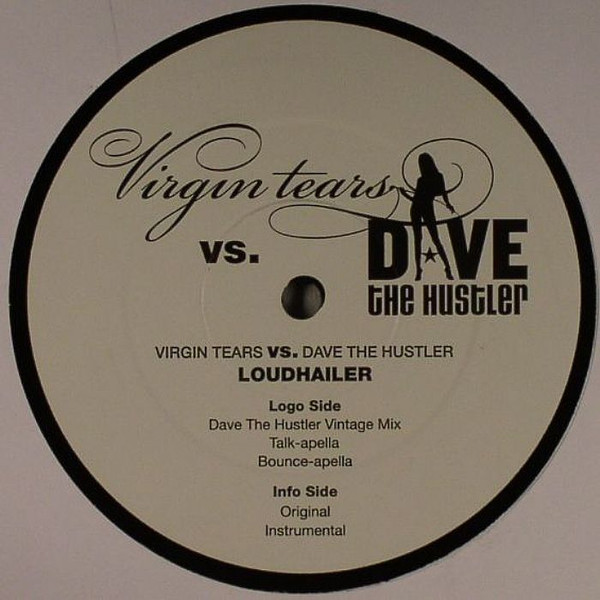 Virgin Tears vs. Dave The Hustler - Loudhailer | Smoke & Mirrors, Inc. (S&M 1201) - 2 Virgin Tears vs. Dave The Hustler - Loudhailer | Smoke & Mirrors, Inc. (S&M 1201) - 2