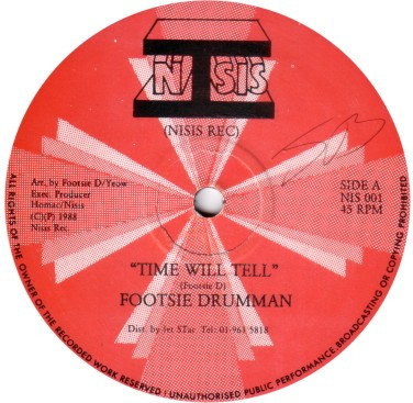 Footsie Drumman - Time Will Tell / Feeling The Vibes | Nisis Rec (NIS 001)