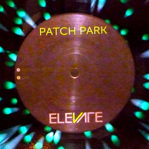 Patch Park - Paradise In Trouble / Sim | Elevate (ELV002)