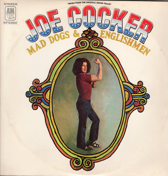 Joe Cocker - Mad Dogs & Englishmen | A&M Records (SP6002) - main Joe Cocker - Mad Dogs & Englishmen | A&M Records (SP6002) - main