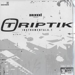 Drixxxé Présente Triptik - Instrumentals.1 | Concilium Production (CONCIL 008)