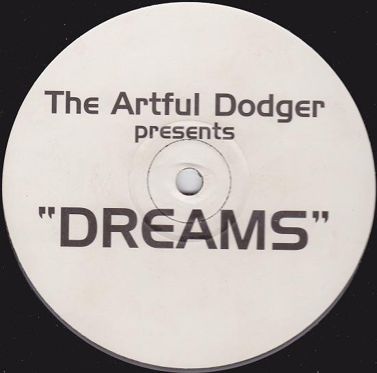 Dreams / Midnight (The Artful Dodger Remixes)