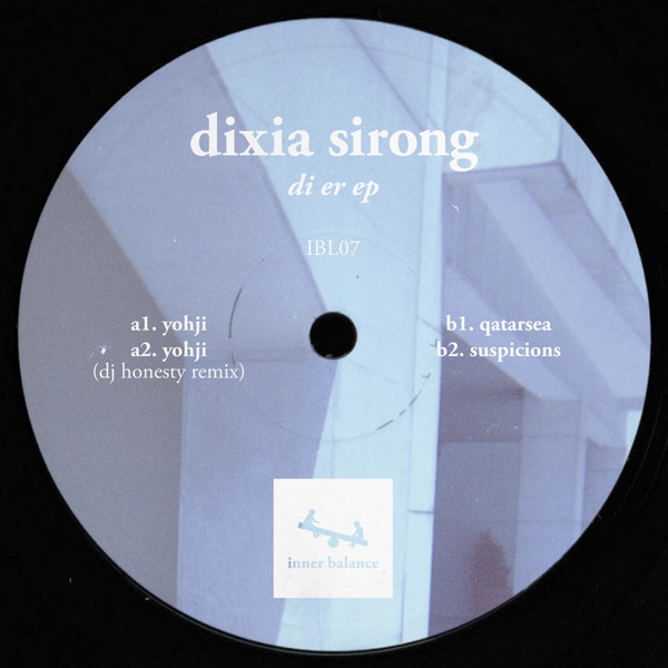 Dixia Sirong - Di Er EP | Inner Balance (IBL07)