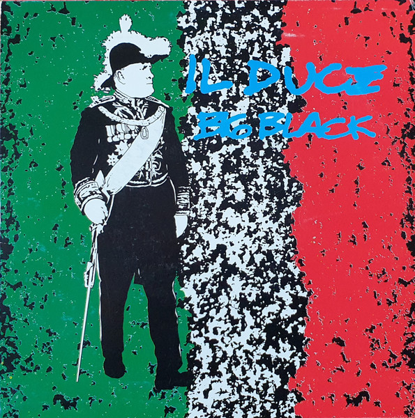 Big Black - Il Duce | Homestead Records (HMS042) - main