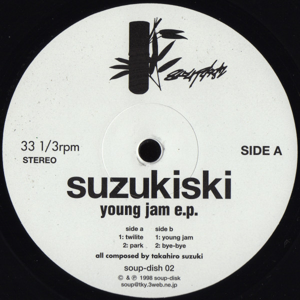 Suzukiski - Young Jam E.P. | Soup-Disk (soup-dish 02)