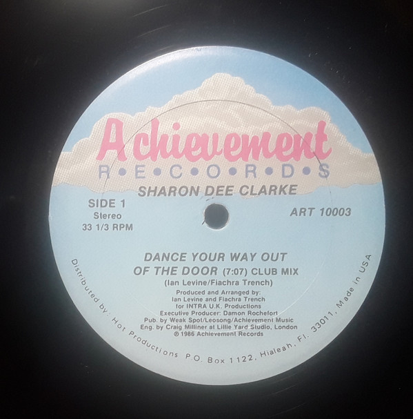 Sharon Dee Clarke - Dance Your Way Out Of The Door | Achievement Records (ART 10003) - 2 Sharon Dee Clarke - Dance Your Way Out Of The Door | Achievement Records (ART 10003) - 2