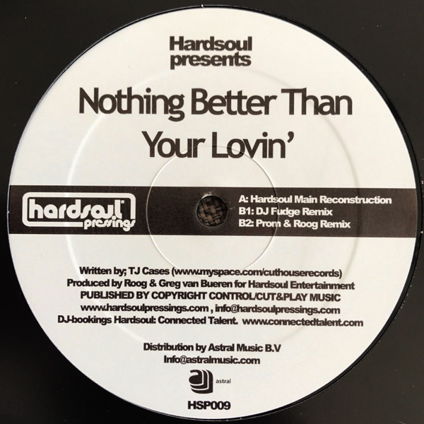 Hardsoul - Nothing Better Than Your Lovin' | Hardsoul Pressings (HSP009) - main Hardsoul - Nothing Better Than Your Lovin' | Hardsoul Pressings (HSP009) - main